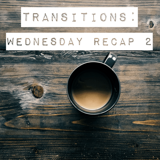 Wednesday Recap 2